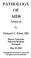 PATHOLOGY OF AIDS. Edward C. Klatt, MD. Version 26. Copyright by Edward C. Klatt, MD All rights reserved worldwide