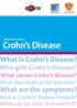 Crohn s Disease. What is Crohn s Disease? ho gets Crohn s Disease? hat are the symptoms? What causes Crohn s Disease?