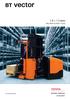 www.toyota-forklifts.eu 1.0 1.5 tons Very Narrow Aisle Trucks