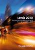 Leeds 2030. Our vision to be the best city in the UK Vision for Leeds 2011 to 2030