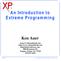 An Introduction to Extreme Programming