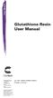 Glutathione Resin. User Manual. User Manual. Cat. Nos. 635607, 635608, 635619 PT3306-1 (071414)
