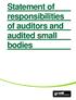 Statement of responsibilities of auditors and audited small bodies