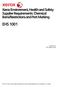 EHS 1001. Xerox Environment, Health and Safety Supplier Requirements: Chemical Bans/Restrictions and Part Marking. Version 8.
