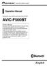 AVIC-F500BT. English. Operation Manual ADVANCED MULTIMEDIA NAVIGATION SYSTEM