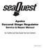 Apeks Second Stage Regulator Service & Repair Manual. for Authorized Sea Quest Service Centers. 2000 Sea Quest, Inc.