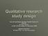 Qualitative research study design