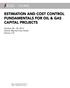 Estimation and Cost Control Fundamentals for Oil & Gas