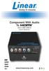 Component With Audio. Model # COMP-2-HDMI-AD USER MANUAL. www.linearcorp.com