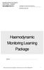 Haemodynamic Monitoring Learning Package. Name:. HORNSBY KU-RING-GAI HOSPITAL INTENSIVE CARE UNIT