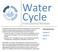 Water Cycle. Instructional Module. Submitted by: Chandra R. Jennifer W. Jean S.