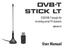 DVB-T STICK LT. User Manual. USB DVB-T dongle for receiving aerial TV channels MT4171