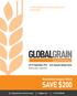 The event dedicated to the South American grains and oilseeds industry. 20-22 September 2016 I Four Seasons Buenos Aires Buenos Aires, Argentina