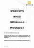 SPARE PARTS SKIOLD FEED MILLING PROGRAMME