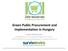 Green Public Procurement and Implementation in Hungary Orsolya Diófási-Kovács