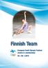 Index FROM CHEF DE MISSION 4 MESSAGE FROM FINNISH OLYMPIC ATHLETES 5 ABOUT FINLAND 6 WINTERSPORTS IN FINLAND 7