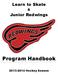 Learn to Skate. Junior Redwings. Program Handbook. 2013-2014 Hockey Season