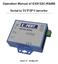Operation Manual of EX9132C-RS485. Serial to TCP/IP Converter