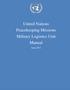United Nations Peacekeeping Missions Military Logistics Unit Manual
