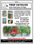 TRAP CATALOG. INSECT MONITORING SYSTEMS Custom Trap Engineering and Manufacturing SALES: 503-342-8611 971-998-8248 FAX: 314-271-7297