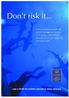 Don t risk it... ...use a UKAS Accredited Laboratory www.ukas.org