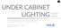 UNDER CABINET LIGHTING