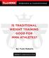 IS TRADITIONAL WEIGHT TRAINING GOOD FOR MMA ATHLETES?