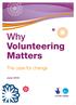 Why Volunteering Matters. The case for change