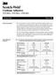 3 Scotch-Weld TM. Urethane Adhesives 3532 B/A 3535 B/A 3549 B/A. Technical Data March, 2002