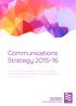 Communications Strategy 2015-16