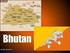 BHUTAN Country Presentation
